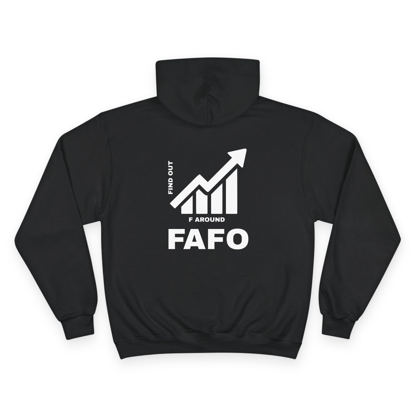 Champion® Hoodie — FAFO WARNING HOODIE