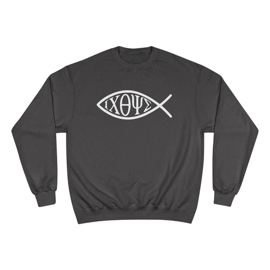 Ichthys: The Original Sign of Faith Under Fire ~ Champion Sweatshirt