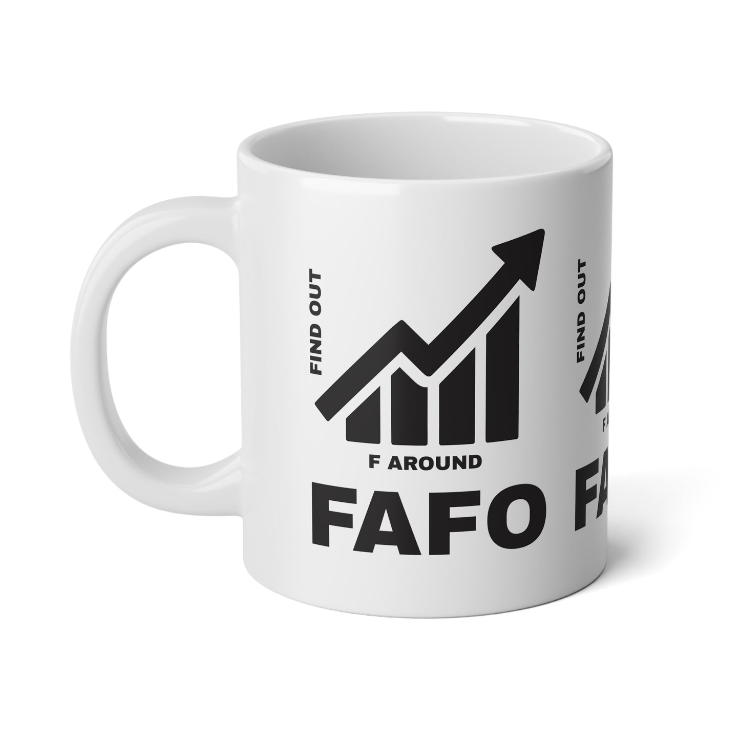 FAFO JUMBO MUG — 20OZ WARNING VESSEL