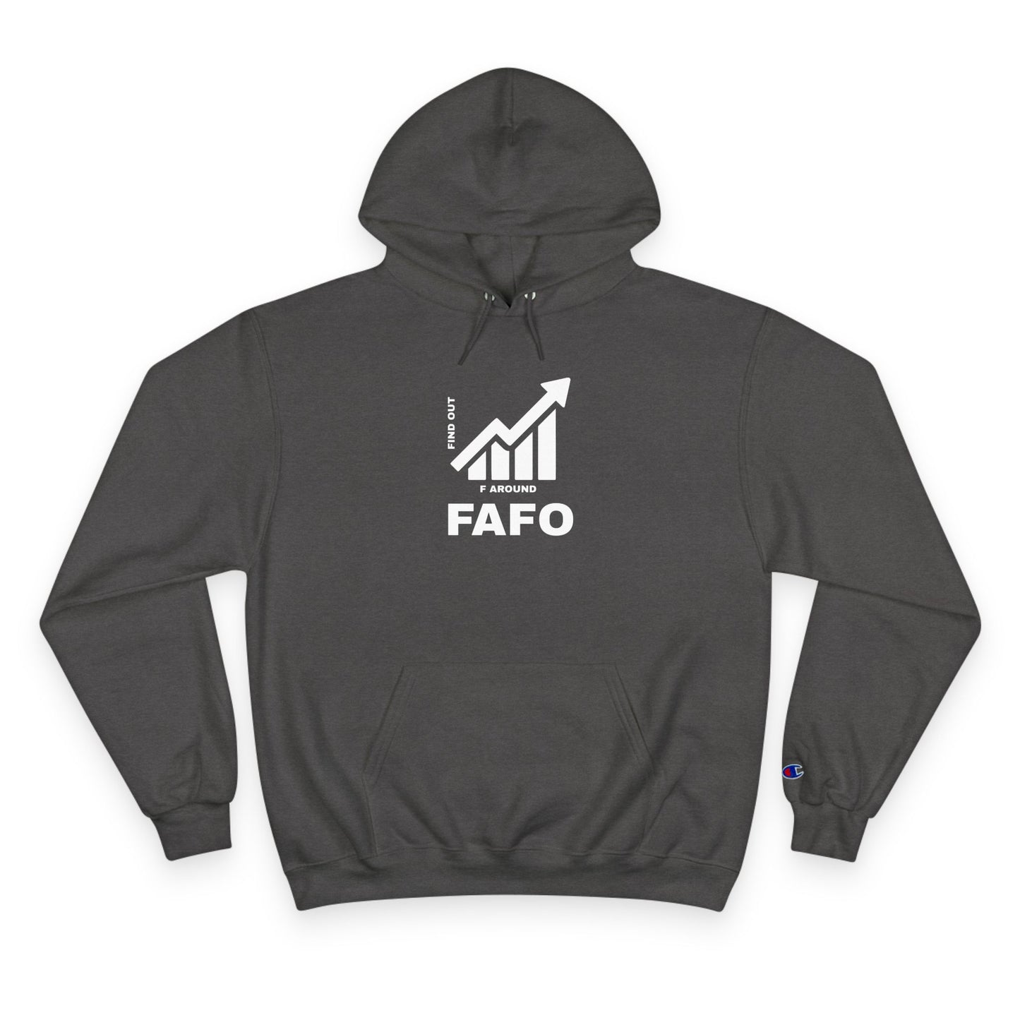 Champion® Hoodie — FAFO WARNING HOODIE
