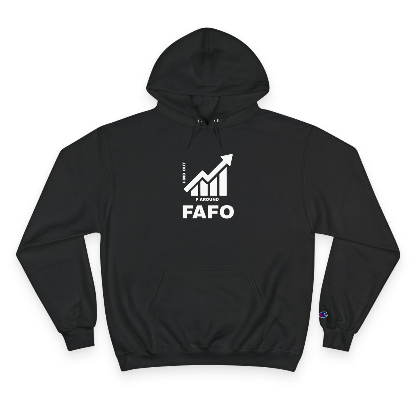 Champion® Hoodie — FAFO WARNING HOODIE