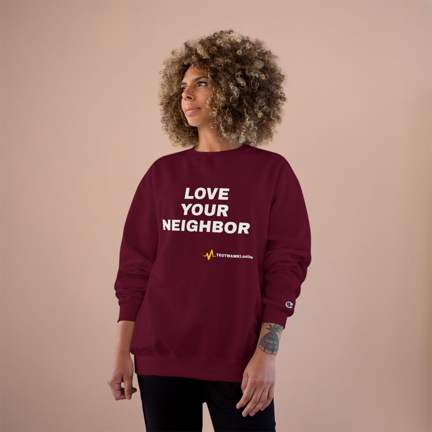 LOVE YOUR NEIGHBOR – Champion® End Times Edition