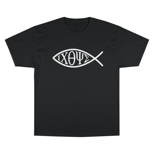 Ichthys: The Original Sign of Faith Under Fire ~ Champion T-Shirt