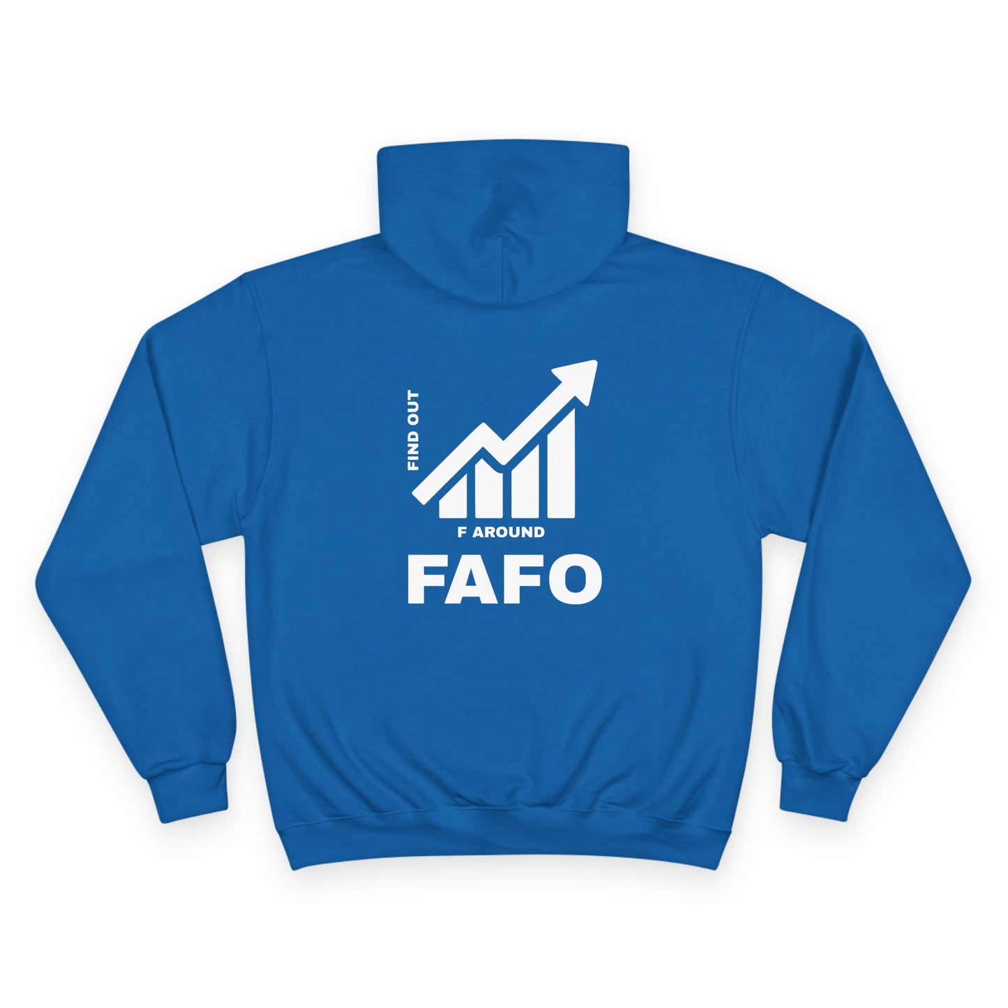 Champion® Hoodie — FAFO WARNING HOODIE