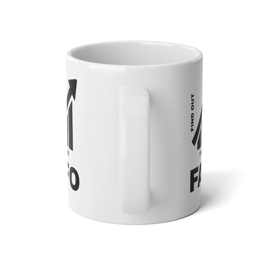 FAFO JUMBO MUG — 20OZ WARNING VESSEL