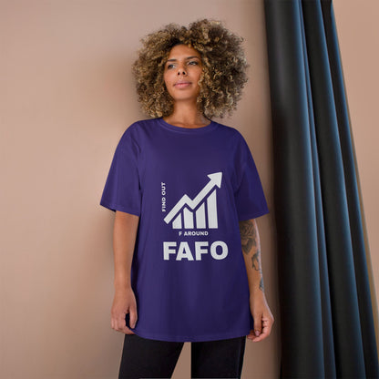Champion® T-Shirt — FAFO WARNING TEE