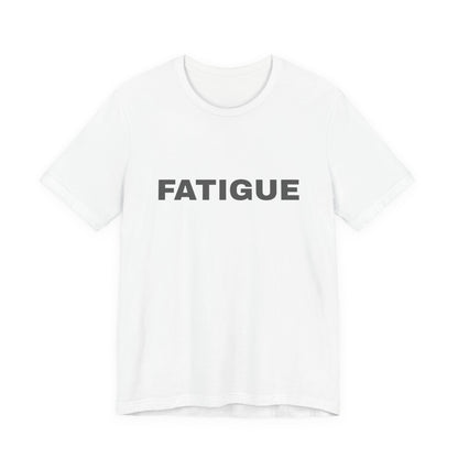 FATIGUE Tee — Minimalist Bold Text T-Shirt (Black & Brown Editions)