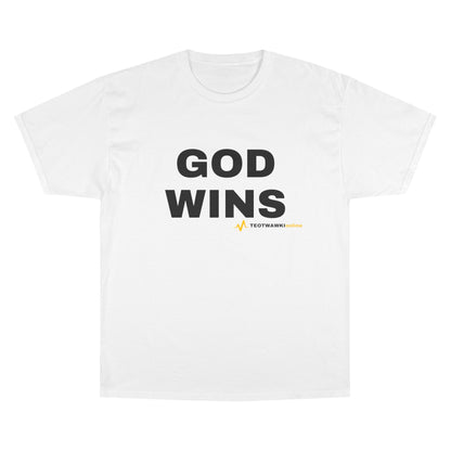 GOD WINS – Champion® T-Shirt