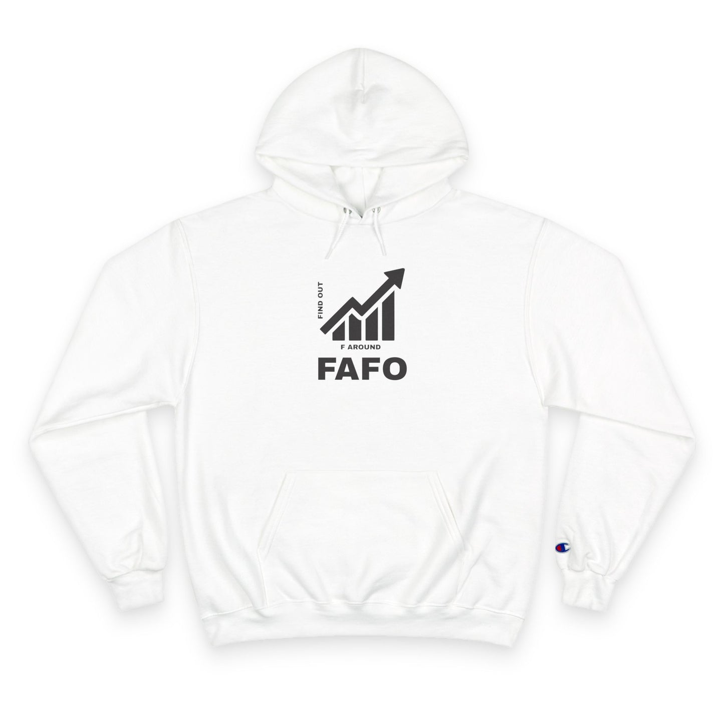 Champion® Hoodie — FAFO WARNING HOODIE