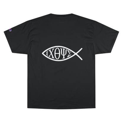 Ichthys: The Original Sign of Faith Under Fire ~ Champion T-Shirt