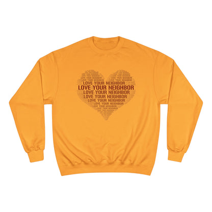 LOVE YOUR NEIGHBOR – Champion® End Times Edition