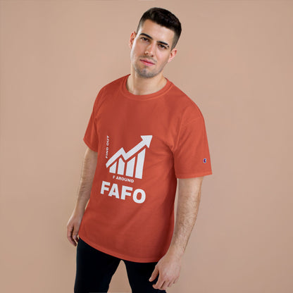 Champion® T-Shirt — FAFO WARNING TEE