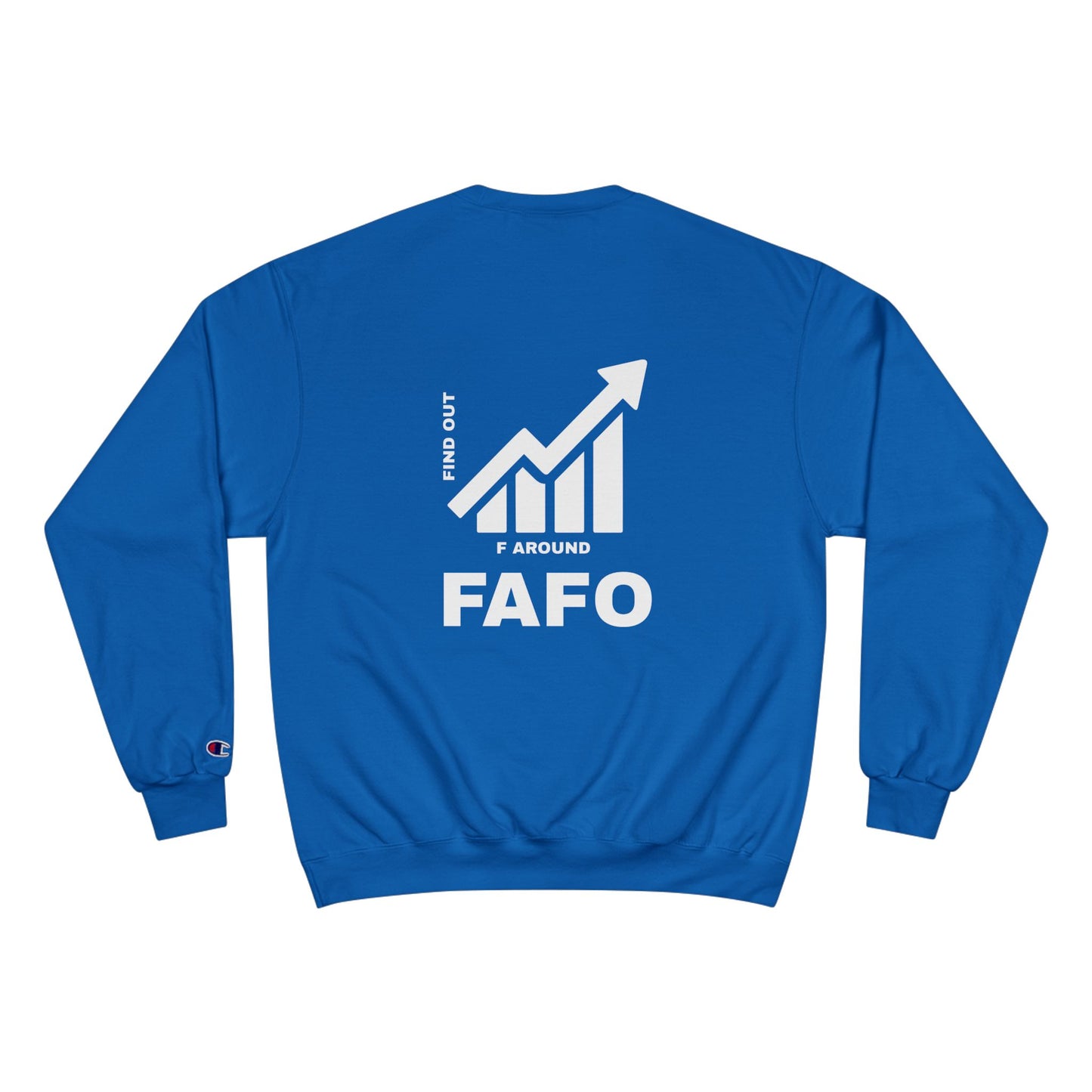 Champion® Sweatshirt — FAFO WARNING CREW