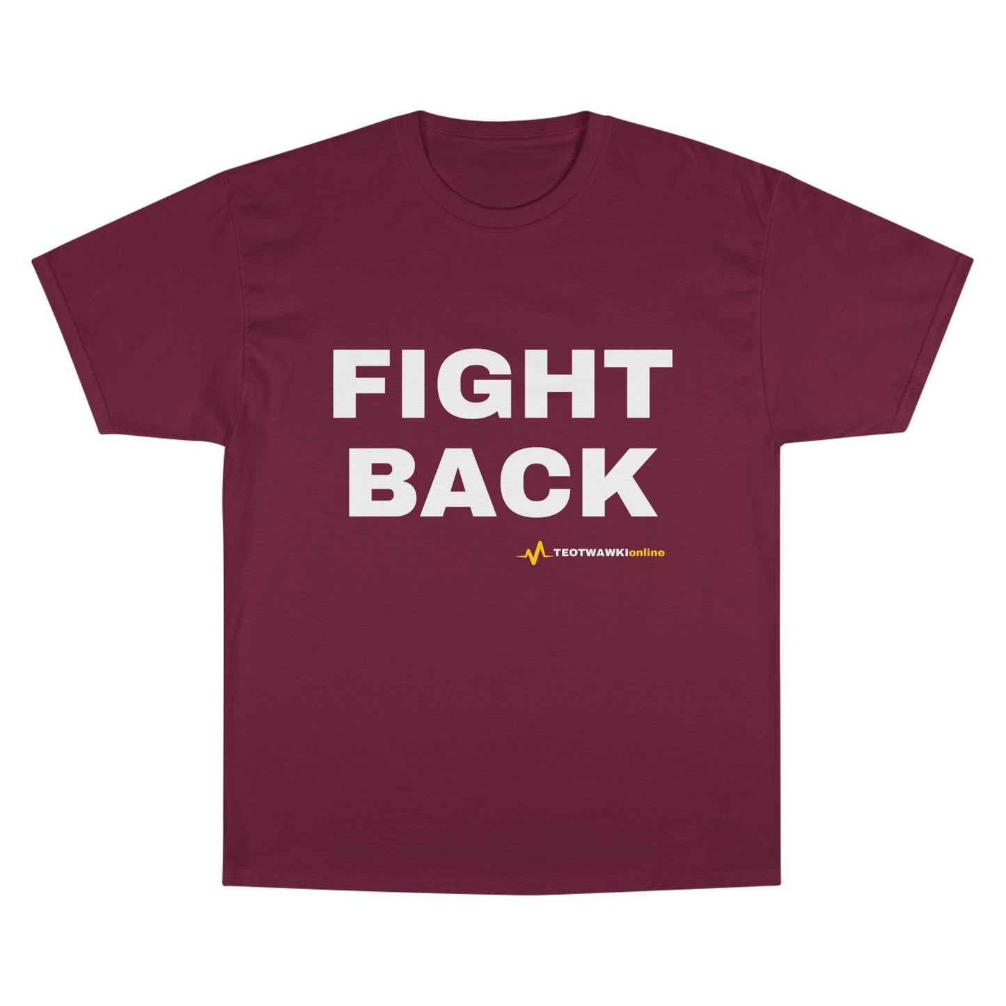 FIGHT BACK — Champion® Tee