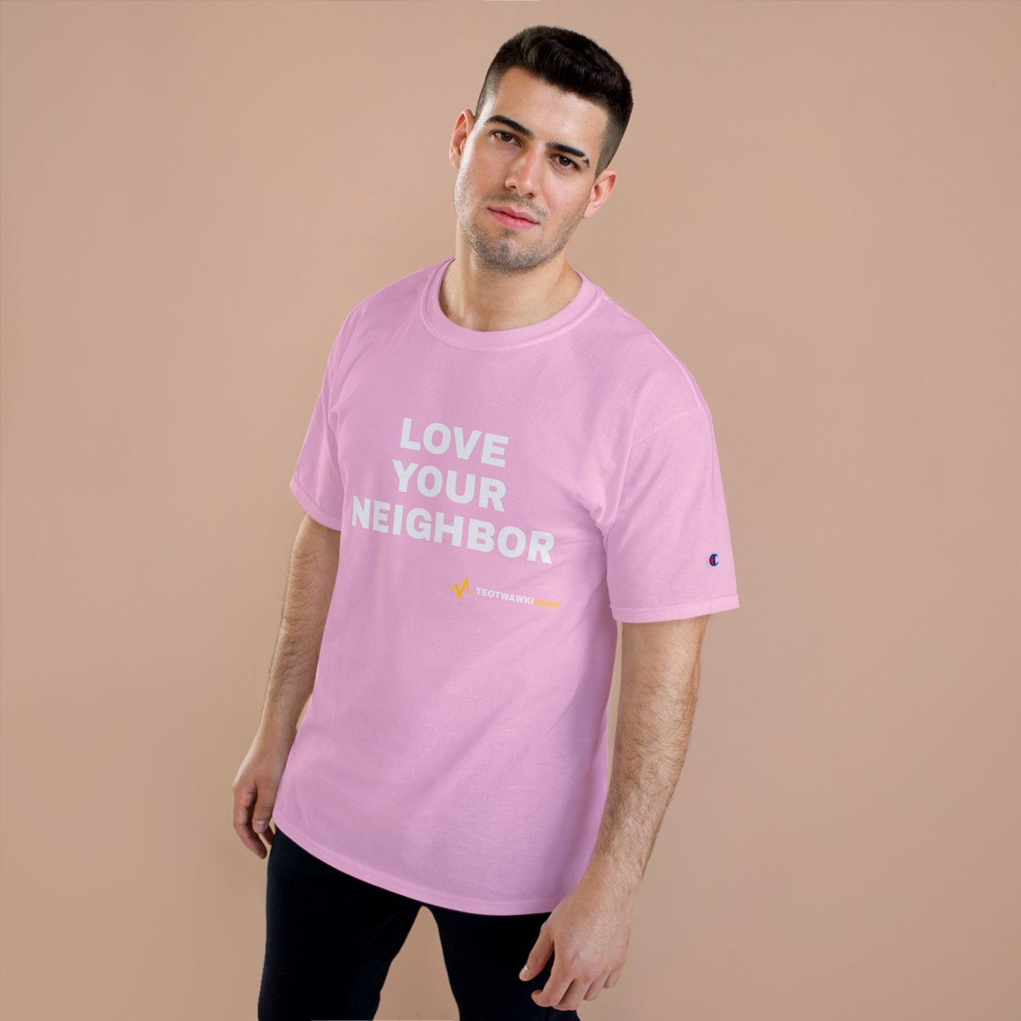 LOVE YOUR NEIGHBOR – Champion® T-Shirt