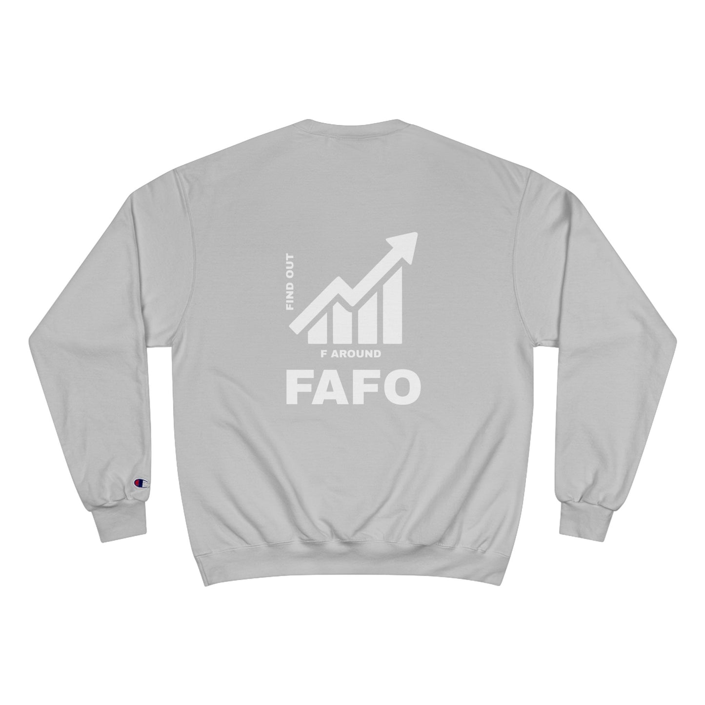 Champion® Sweatshirt — FAFO WARNING CREW
