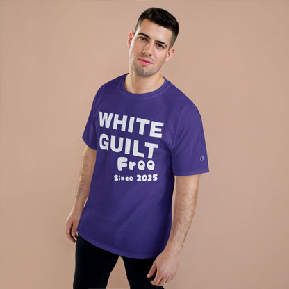 T-Shirt — "WHITE GUILT Free Since 2025" Graphic Tee