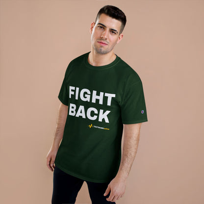 FIGHT BACK — Champion® Tee