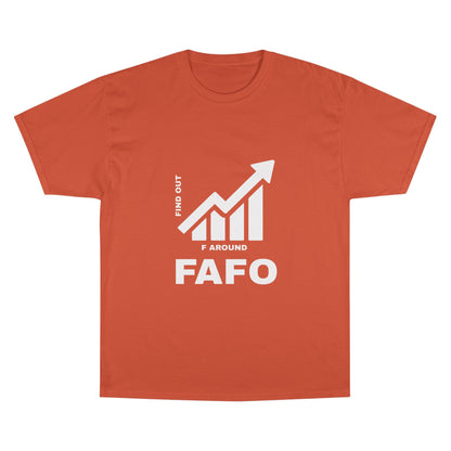 Champion® T-Shirt — FAFO WARNING TEE