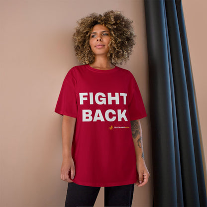 FIGHT BACK — Champion® Tee