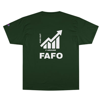 Champion® T-Shirt — FAFO WARNING TEE