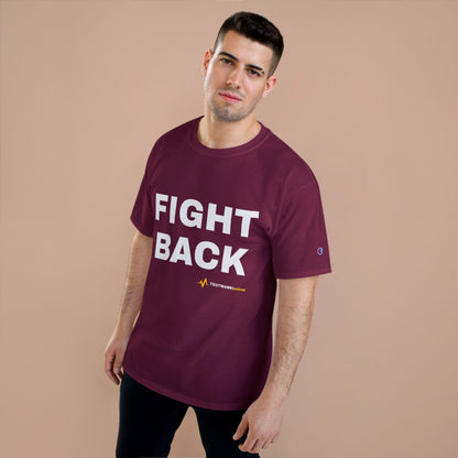 FIGHT BACK — Champion® Tee