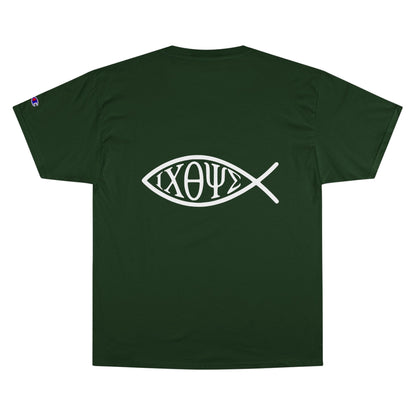 Ichthys: The Original Sign of Faith Under Fire ~ Champion T-Shirt