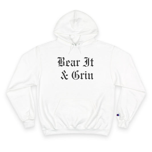 BEAR IT & GRIN™ CHAMPION HOODIE