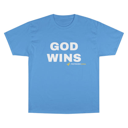 GOD WINS – Champion® T-Shirt