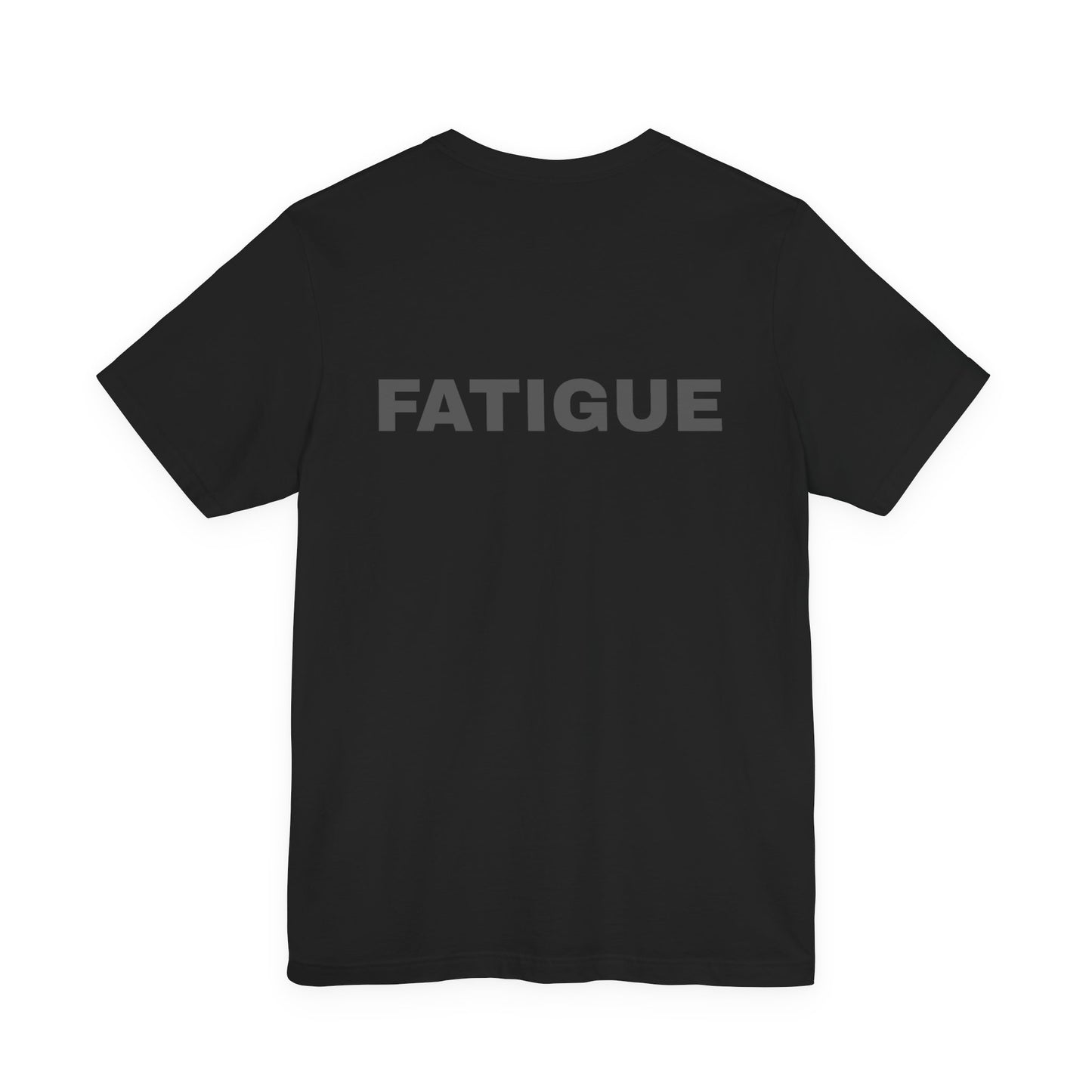 FATIGUE Tee — Minimalist Bold Text T-Shirt (Black & Brown Editions)