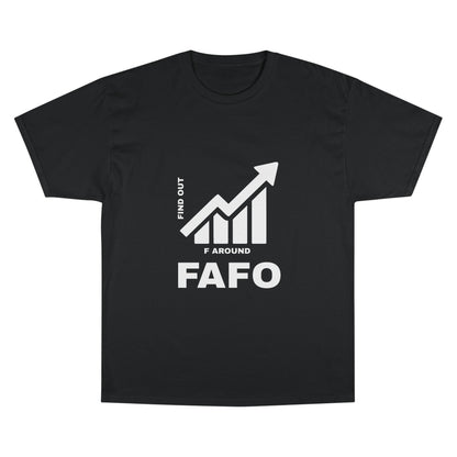 Champion® T-Shirt — FAFO WARNING TEE