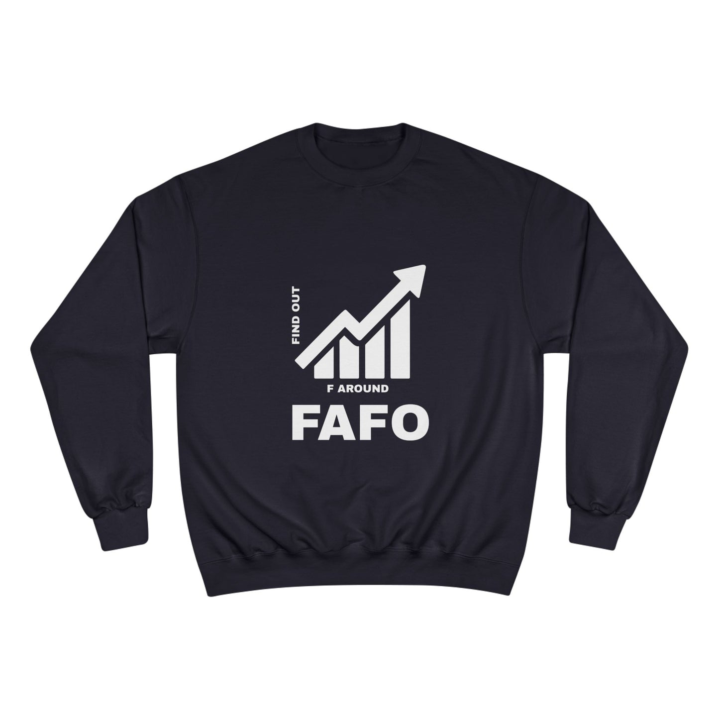 Champion® Sweatshirt — FAFO WARNING CREW