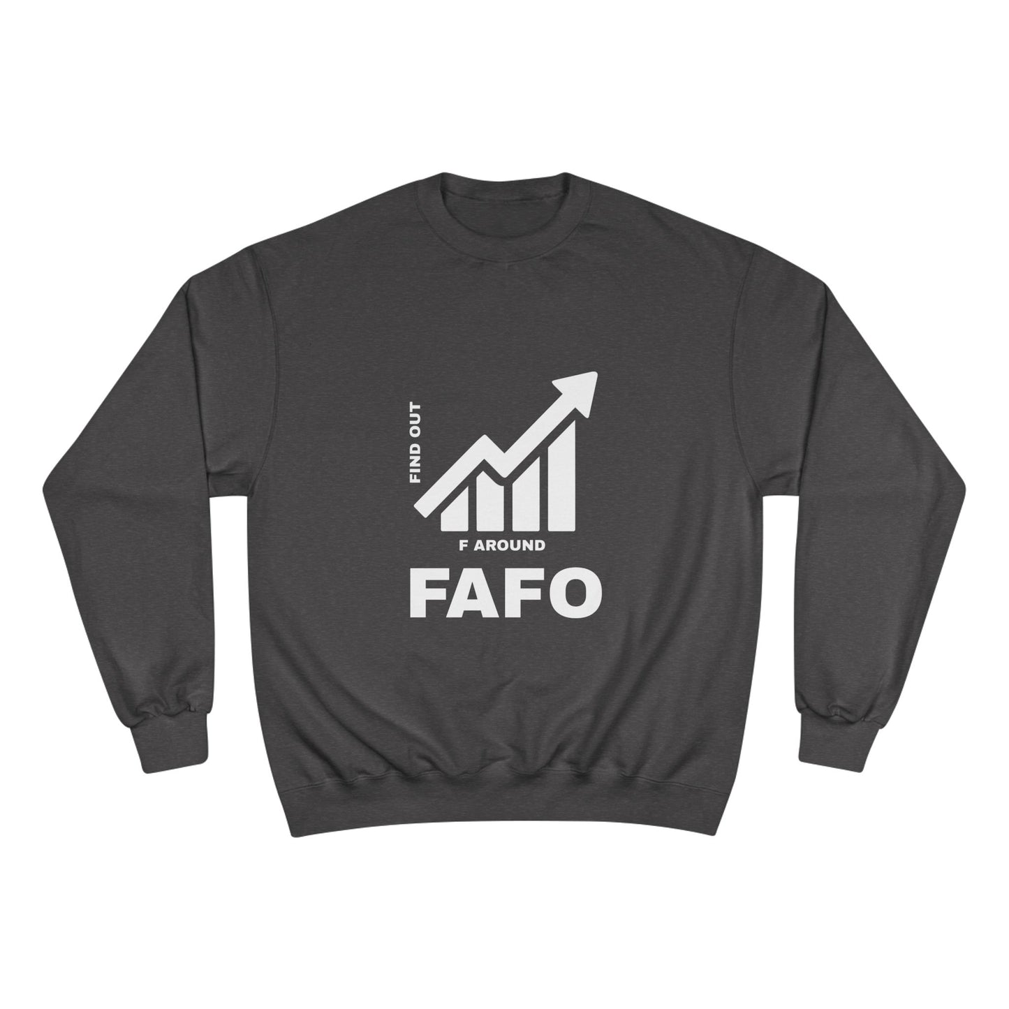 Champion® Sweatshirt — FAFO WARNING CREW