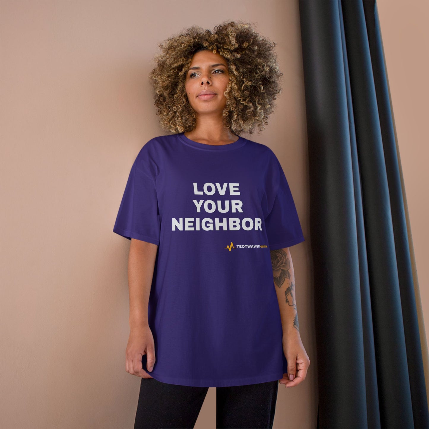 LOVE YOUR NEIGHBOR – Champion® T-Shirt