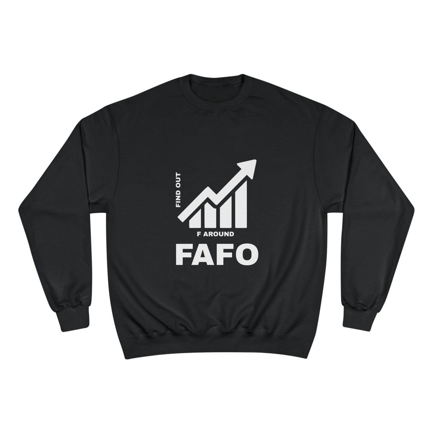 Champion® Sweatshirt — FAFO WARNING CREW