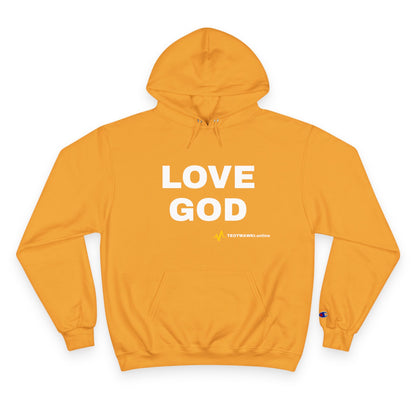 LOVE GOD – Champion® Hoodie