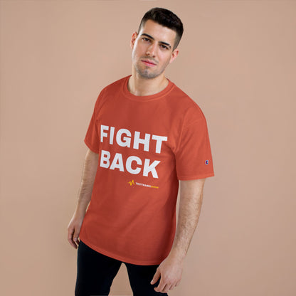FIGHT BACK — Champion® Tee
