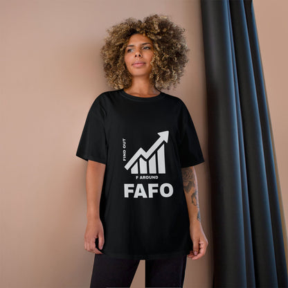 Champion® T-Shirt — FAFO WARNING TEE