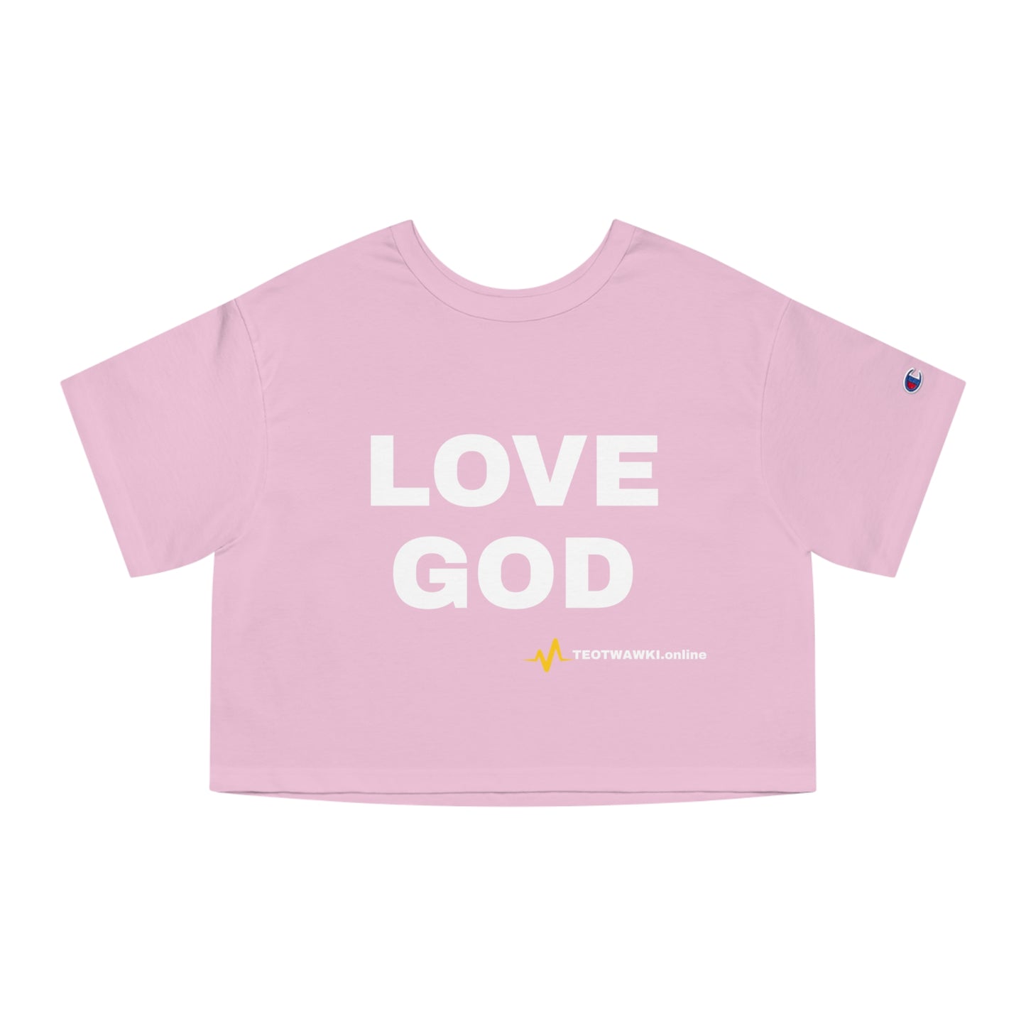 LOVE GOD – Champion® Women’s Heritage Cropped Tee