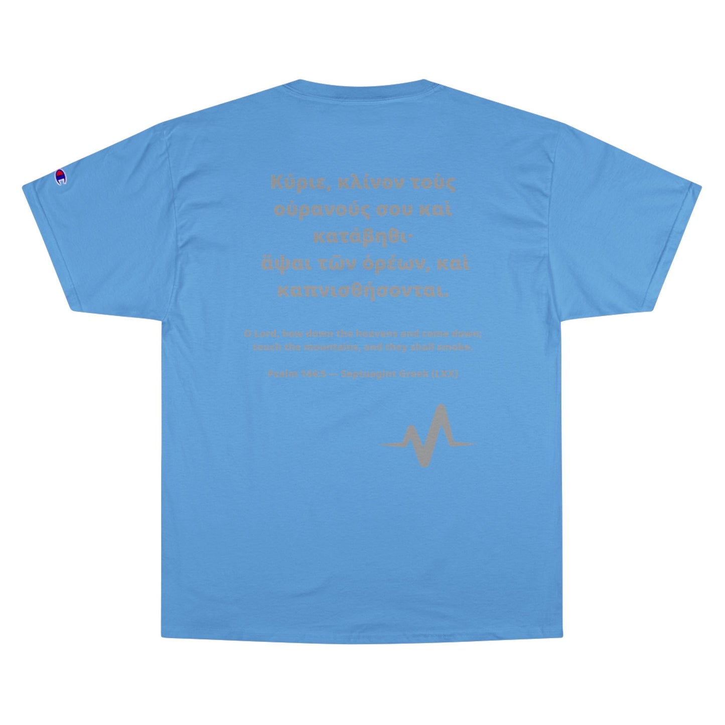 "Bow the Heavens" – Psalm 144:5 Champion® Tee