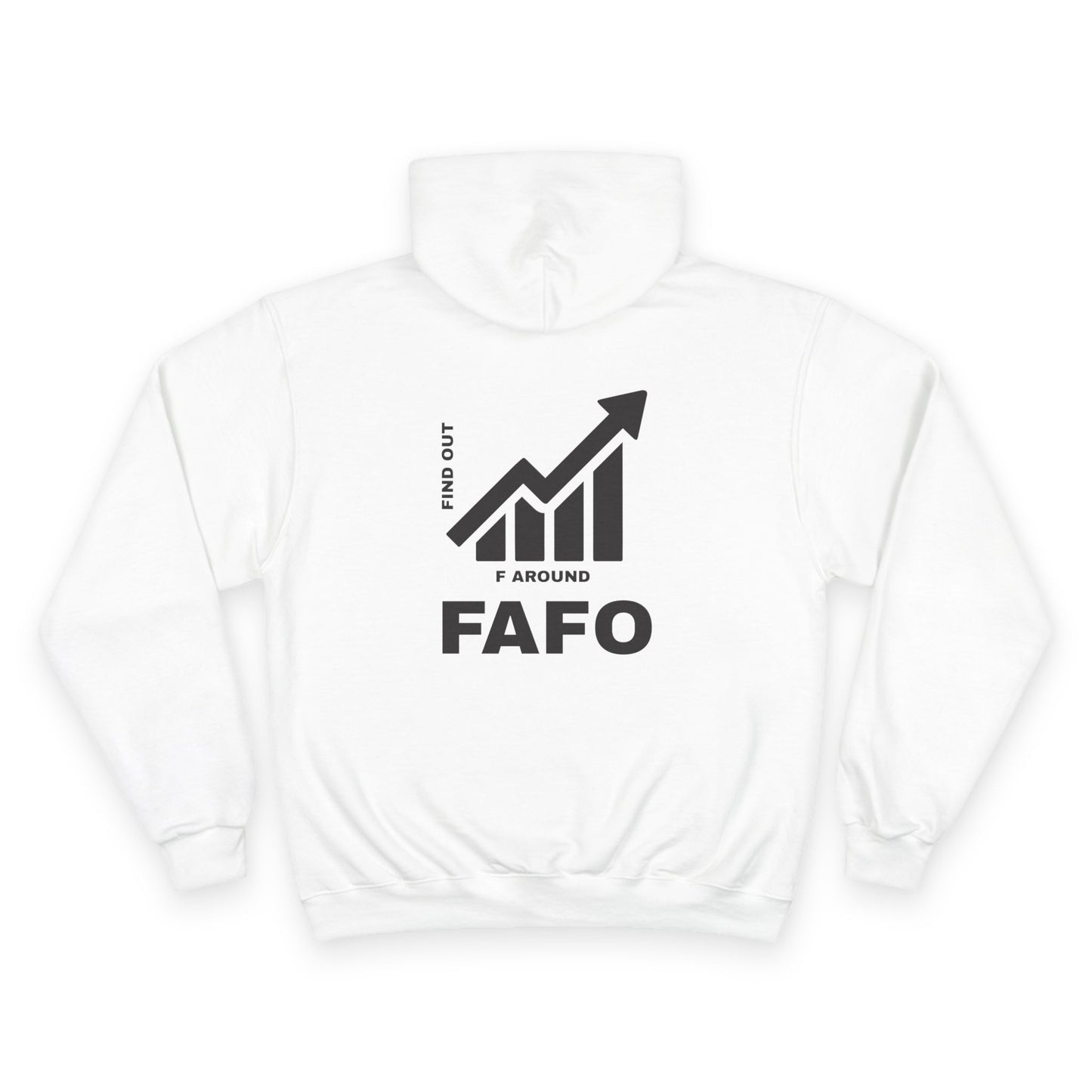 Champion® Hoodie — FAFO WARNING HOODIE