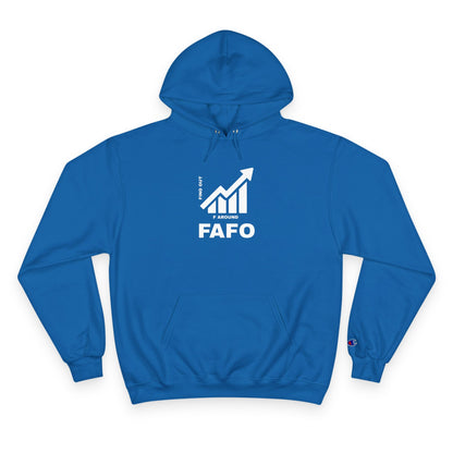 Champion® Hoodie — FAFO WARNING HOODIE