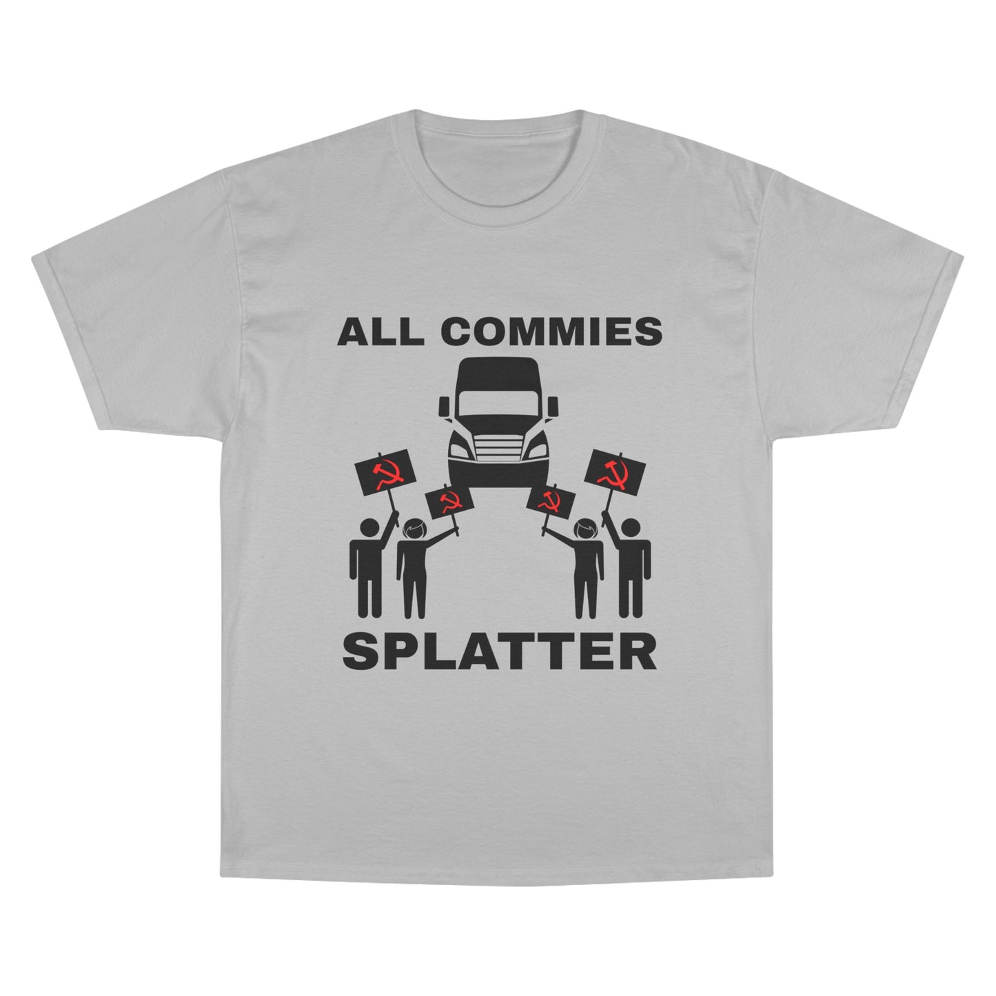 “ALL COMMIES SPLATTER™” LONG HAUL EDITION