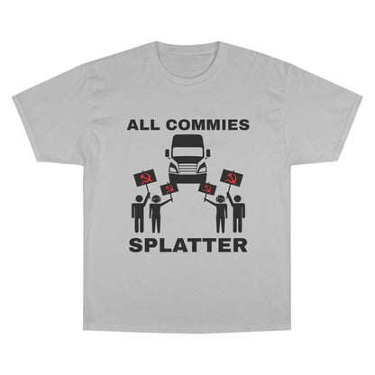 “ALL COMMIES SPLATTER™” LONG HAUL EDITION
