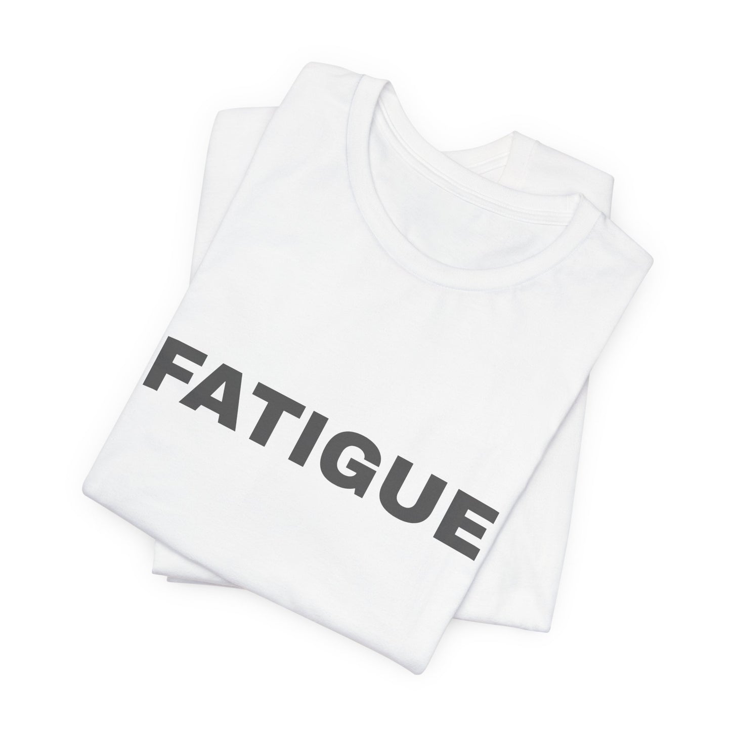 FATIGUE Tee — Minimalist Bold Text T-Shirt (Black & Brown Editions)