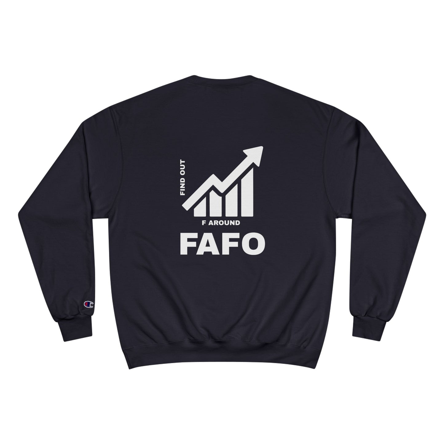 Champion® Sweatshirt — FAFO WARNING CREW