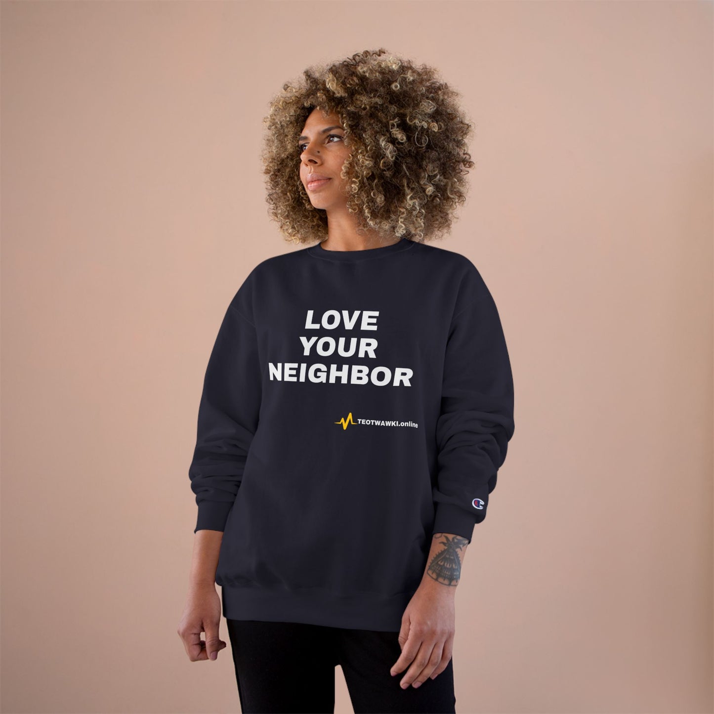 LOVE YOUR NEIGHBOR – Champion® End Times Edition