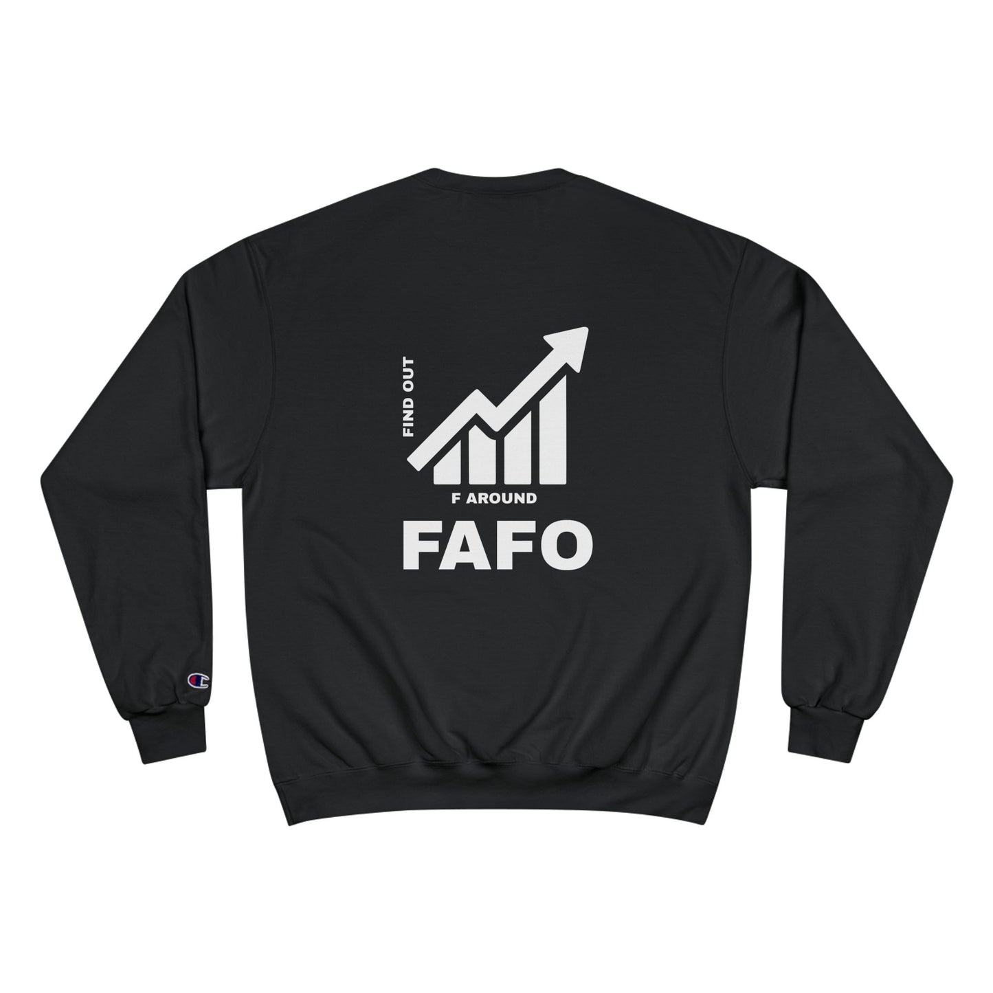 Champion® Sweatshirt — FAFO WARNING CREW