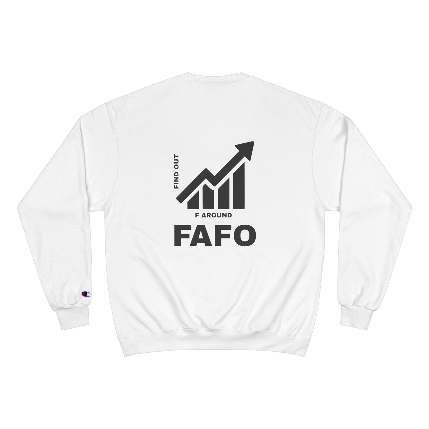 Champion® Sweatshirt — FAFO WARNING CREW