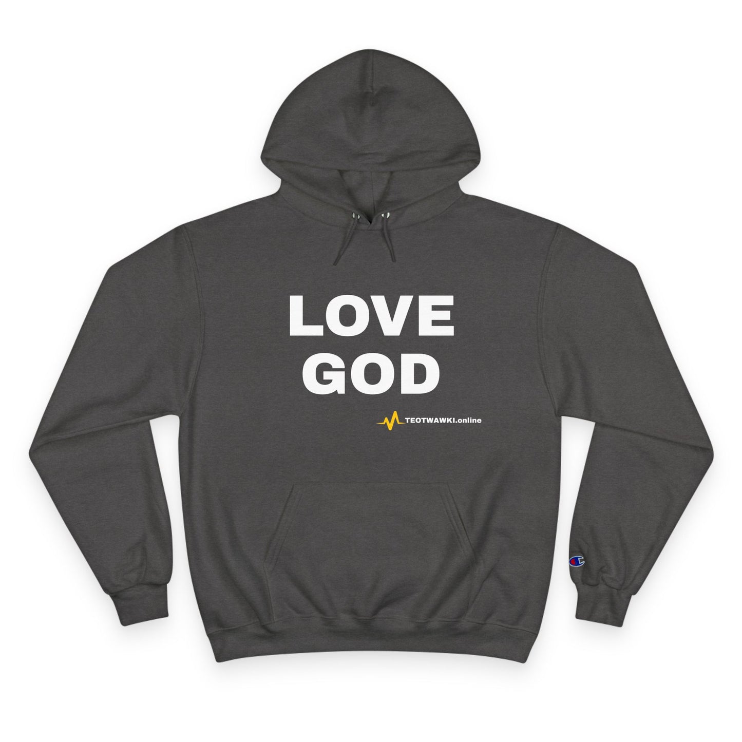 LOVE GOD – Champion® Hoodie